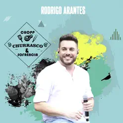 Chopp, Churrasco e Sofrência (Ao Vivo) - Rodrigo Arantes