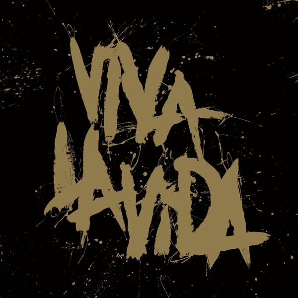 Viva la Vida (Prospekt's March Edition) - Coldplay