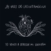 Yo Vengo a Ofrecer Mi Corazón - Single