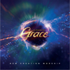 Anthem of Grace - New Creation Worship
