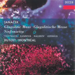 Janácek: Glagolitic Mass, Sinfonietta by Charles Dutoit, Chœur de l'Orchestre symphonique de Montréal & Orchestre Symphonique De Montreal album reviews, ratings, credits