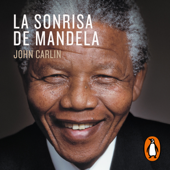 La sonrisa de Mandela - John Carlin