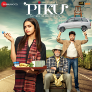 Piku (Original Motion Picture Soundtrack) - EP - Anupam Roy