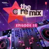 The Remix - Amazon Prime Original Episode 10 album lyrics, reviews, download