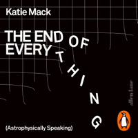Katie Mack - The End of Everything artwork