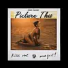 Picture This (feat. Britton Satcher) - Single album lyrics, reviews, download