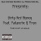 Dirty Red Money (feat. Tron) - Palanche lyrics