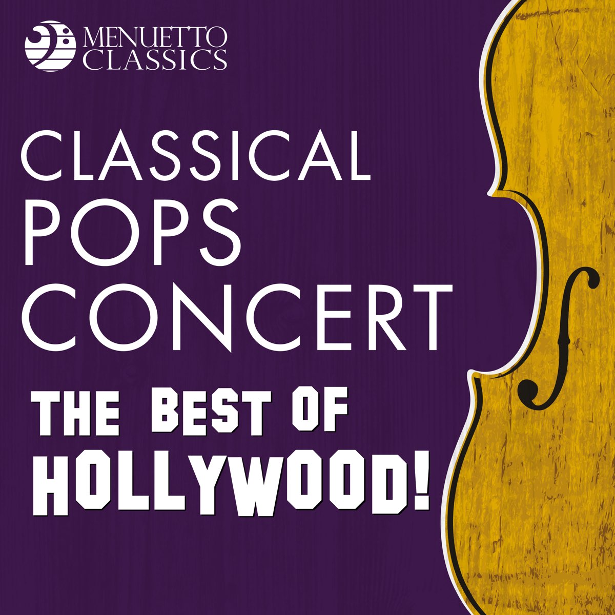 ‎Classical Pops Concert The Best of Hollywood! by Various Artists on
