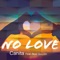 No Love (feat. Noel Gourdin) - Canita lyrics