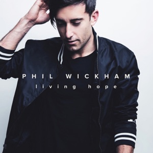 Phil Wickham - Great Things
