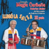Orquesta Magia Caribeña Federico Junior - El Arcangel