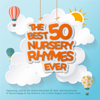 The Best 50 Nursery Rhymes Ever - Nursery Rhymes All Stars