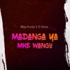 Madanga Ya Mke Wangu - Single