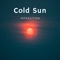 Cold Sun - Infraction lyrics
