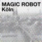 Ludwig Part - Magic Robot lyrics