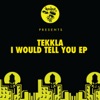 I Would Tell You EP