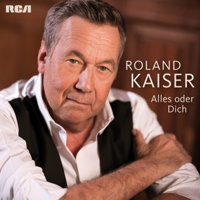 Roland Kaiser - Der Mann den Du verdienst artwork