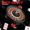 Bet on It - Ron Raxx lyrics