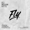 Fly (feat. Kranium) - DJ Megan Ryte, Rich The Kid & Casanova lyrics