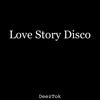 Love Story Disco - Single