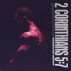 2 Corinthians 5:7 - Single album lyrics, reviews, download
