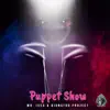 Stream & download Puppet Show (feat. Bionator Project) - Single