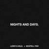 Nights & Days.