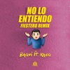 No Lo Entiendo by Bhavi iTunes Track 3
