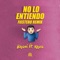 No Lo Entiendo - Bhavi & KHEA lyrics