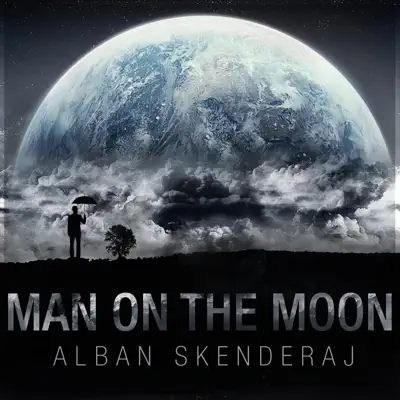 Man on the Moon - Single - Alban Skenderaj