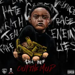 Out the Mud by Sha Hef album reviews, ratings, credits