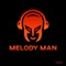 Melody Man - Tooq lyrics