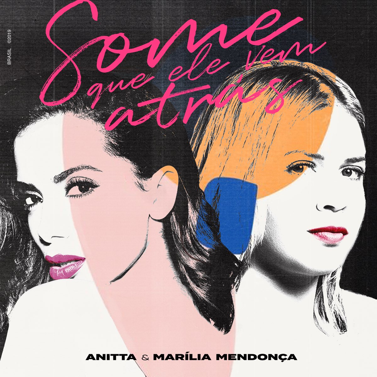 ‎Some Que Ele Vem Atrás - Single par Anitta & Marília Mendonça sur Apple  Music