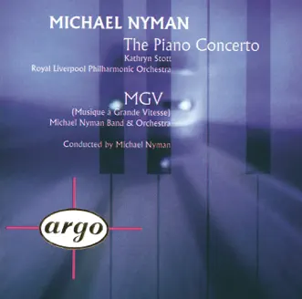 Nyman: The Piano Concerto / MGV by Kathryn Stott, Michael Nyman Band & Royal Liverpool Philharmonic Orchestra album reviews, ratings, credits