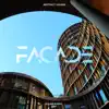Facade - Single album lyrics, reviews, download