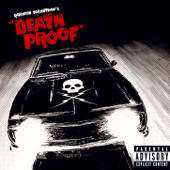 Grindhouse: Quentin Tarantino's Death Proof (Soundtrack from the Motion Picture) - Various Artists
