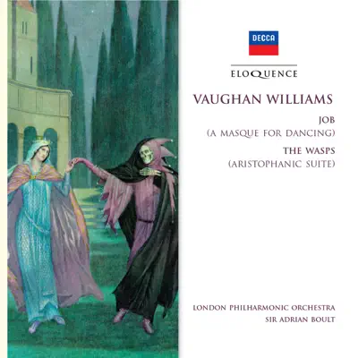 Vaughan Williams: Job (A Masque For Dancing), The Wasps [Aristophanic Suite] - London Philharmonic Orchestra