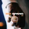 Big Spang - EP album lyrics, reviews, download