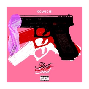 Shot Shot Shot - Single