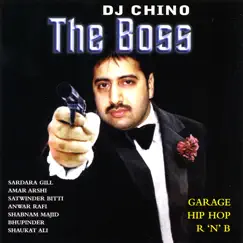 The Boss by DJ Chino album reviews, ratings, credits