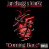 Coming Bacc (feat. MarZz) - Single album lyrics, reviews, download