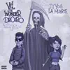 Tu, Yo, Y La Muerte (feat. Vel The Wonder) - Single album lyrics, reviews, download