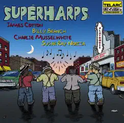 Superharps by Billy Branch, Charlie Musselwhite, James Cotton & Sugar Ray Norcia album reviews, ratings, credits