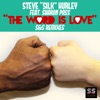 The Word Is Love (S&S Remixes), 1998