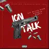 Ion Talk (feat. Distrak & Marka) - Single album lyrics, reviews, download