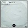 Tektones #7 (Selected By T78) album lyrics, reviews, download