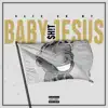 Back On My Baby Jesus Sh!t album lyrics, reviews, download