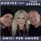 Amici per amore (feat. Ivana Spagna) - Audio 2 lyrics