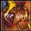 Por Que - Single