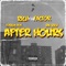 After Hours (feat. Bn Rich & Rich the Factor) - Foreign Doe lyrics